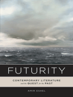 Futurity: Contemporary Literature and the Quest for the Past