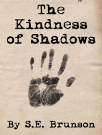 The Kindness of Shadows