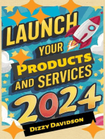 Launch Your Products And Services in 2024: Entrepreneurship and Startup, #2