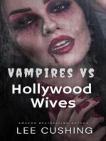Vampires VS Hollywood Wives: Vampires, #2