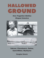 Hallowed Ground: How Forgotten Battles Shaped America
