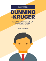 El efecto Dunning-Kruger: La doble carga de la incompetencia