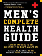 Men's Complete Health Guide: Expert Answers to the Questions Men Don't Always Ask