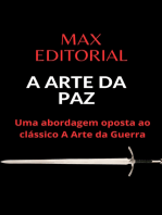 A ARTE DA PAZ: Uma abordagem oposta ao clássico A Arte da Guerra