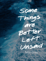 Some Things are Better Left Unsaid