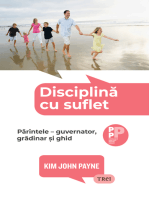 Disciplină cu suflet: Părintele – guvernator, grădinar și ghid