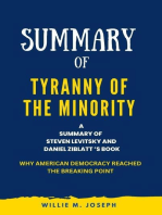 Summary of Tyranny of the Minority By Steven Levitsky and Daniel Ziblatt 