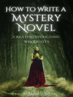 How to Write a Mystery Novel: Creating Intriguing Whodunits
