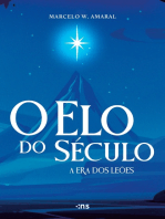 O Elo do Século - A era dos leões