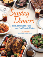 Sunday Dinners: Food, Family, and Faith from Our Favorite Pastors