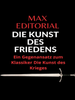 DIE KUNST DES FRIEDENS: Ein Gegenansatz zum Klassiker Die Kunst des Krieges