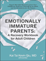 Emotionally Immature Parents: A Recovery Workbook for Adult Children: Unpack Harmful Dynamics from Your Childhood, Empower Yourself As an Adult, and Set Boundaries for the Future