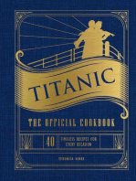 Titanic: The Official Cookbook: 40 Timeless Recipes for Every Occasion