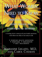 What Women Need to Know: From Headaches to Heart Disease and Everything in Between