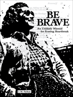 Be Brave