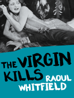 The Virgin Kills