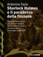 Sherlock Holmes e il paradosso della finzione