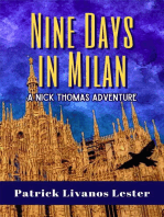 Nine Days in Milan