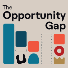 The Opportunity Gap