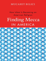 Finding Mecca in America: How Islam Is Becoming an American Religion