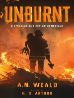 Unburnt: a speculative firefighter novella
