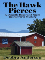 The Hawk Pierces: A Danielle Baker and Nigel Hawksworth Series, #2