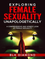 Exploring Female Sexuality Unapologetically