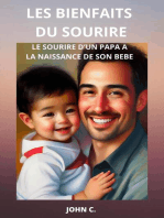 Les Bienfaits Du Sourire : Le sourire d’un papa à la naissance de son bébé