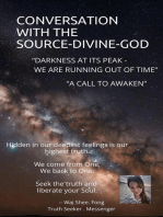 Conversation With the Source - Divine - God: CONVERSATION WITH THE SOURCE - GOD - DIVINE, #1