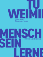 Menschsein lernen: Entwurf eines Humanismus im konfuzianischen Geist