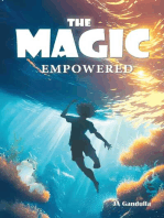 The Magic: Empowered