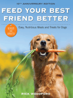 Feed Your Best Friend Better: Easy, Nutritious Meals and Treats for Dogs