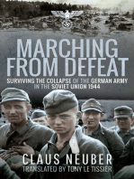 Marching from Defeat: Surviving the Collapse of the German Army in the Soviet Union 1944