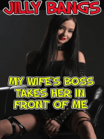My Wife’s Boss Takes Her In Front Of Me