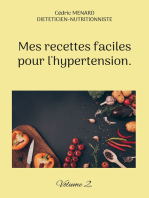 Mes recettes faciles pour l'hypertension.: Volume 2.