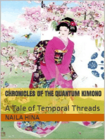 Chronicles of the Quantum Kimono