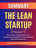 Summary Of The Lean Startup By Eric Ries-How Today's Entrepreneurs Use Continuous Innovation to Create Radically Successful Businesses: FRANCIS Books, #1