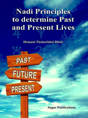 Nadi Principles to Determine Past & Present Lives