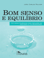 Bom senso e equilíbrio: 50 temas polêmicos para reflexão de gestores e colaboradores