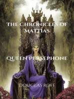 Queen Persephone: The Chronicles of Mattias