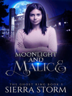 Moonlight and Malice: The Ghost Ring Chronicles