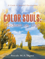Color Souls: Students of Light: A Guide to Spiritual Development