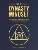 First Dynasty Mindset: Unleashing the Light Within the Power of Thought