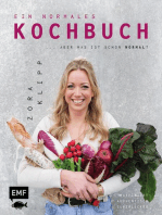 Ein normales Kochbuch ... aber was ist schon normal?: Raffiniert – Authentisch – Superlecker kochen: xxx