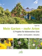 Mein Garten - mehr Arten: 12 Projekte für blütenreiches Grün einfach, tierfreundlich, klimafest
