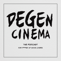 DeGen Cinema Podcast