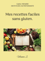 Mes recettes faciles sans gluten.: Volume 2.