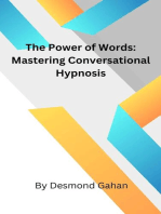 The Power of Words: Mastering Conversational Hypnosis