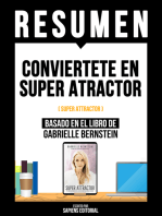 Resumen - Conviertete En Super Atractor (Super Attractor): Basado En El Libro De Gabrielle Bernstein