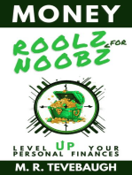 Money Roolz for Noobz: Level Up Your Personal Finances: Roolz for Noobz, #1